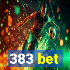 383 bet