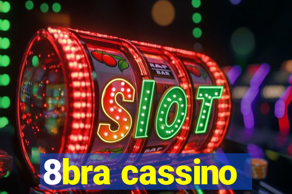 8bra cassino