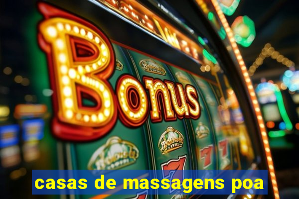 casas de massagens poa