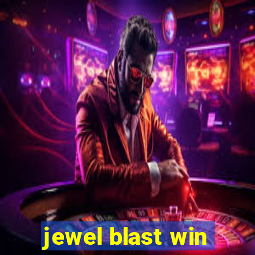 jewel blast win