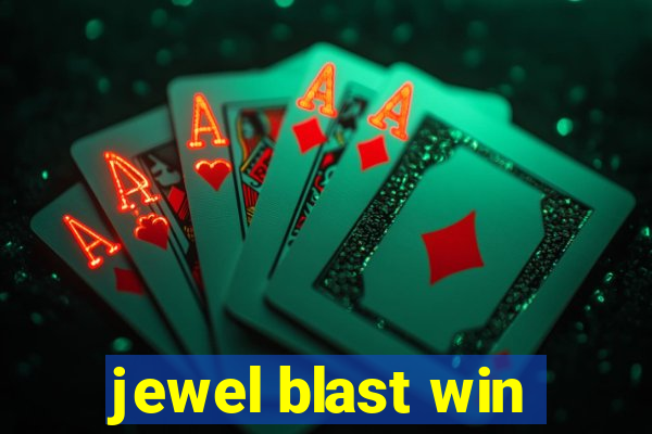 jewel blast win