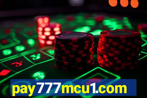 pay777mcu1.com