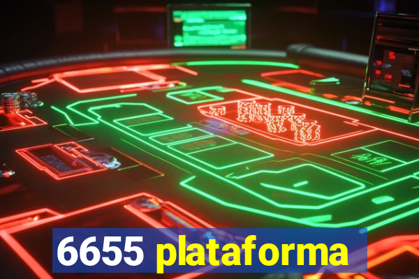 6655 plataforma