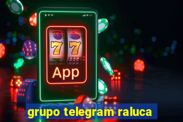 grupo telegram raluca