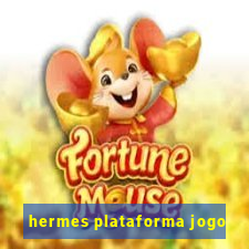 hermes plataforma jogo