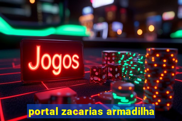 portal zacarias armadilha