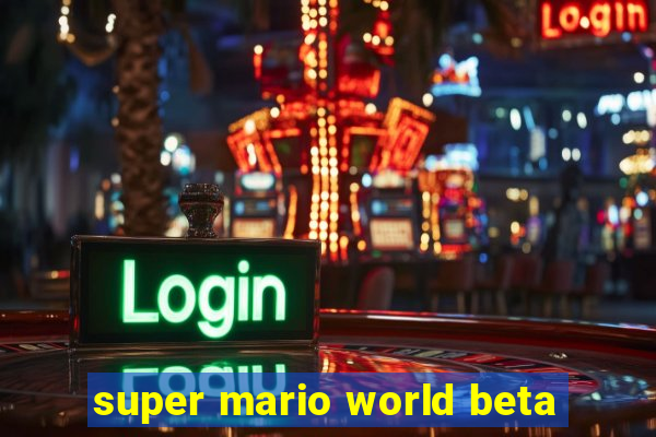 super mario world beta