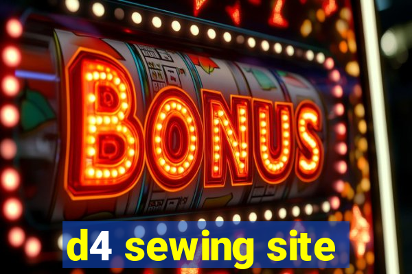 d4 sewing site