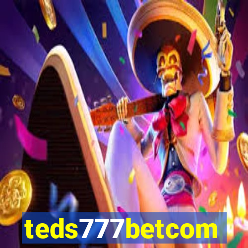 teds777betcom