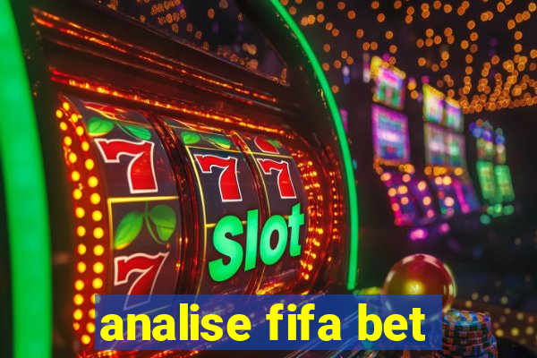 analise fifa bet