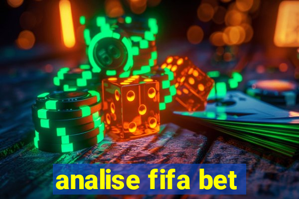 analise fifa bet