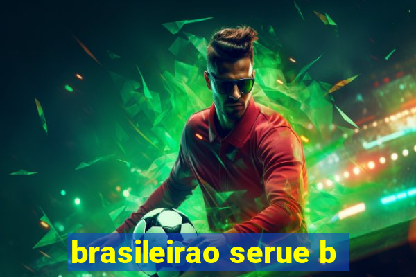 brasileirao serue b