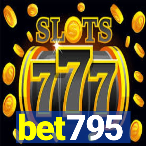 bet795