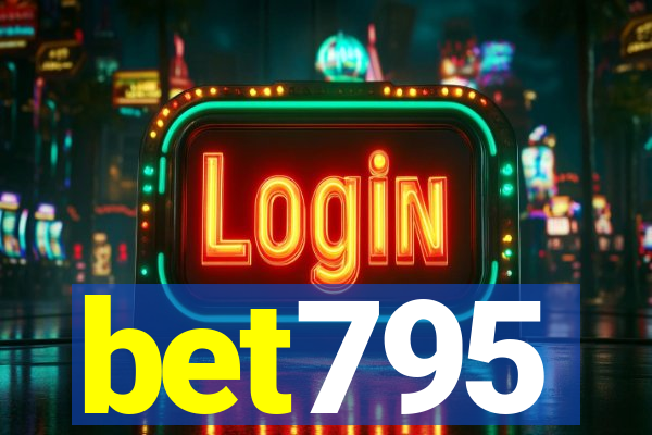 bet795