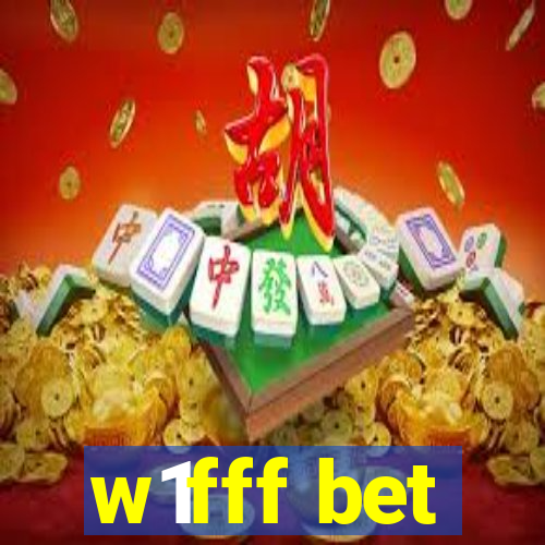 w1fff bet