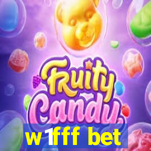 w1fff bet