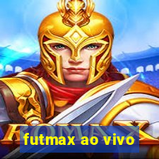 futmax ao vivo