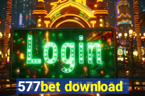 577bet download