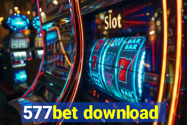 577bet download