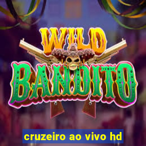 cruzeiro ao vivo hd