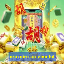 cruzeiro ao vivo hd