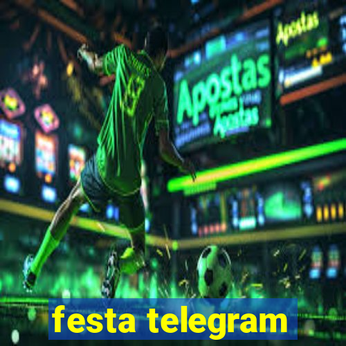 festa telegram