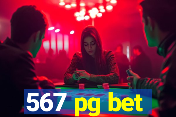 567 pg bet