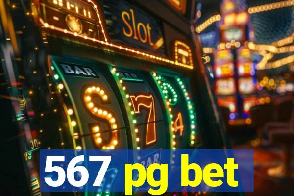 567 pg bet