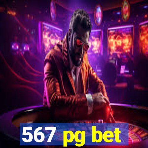 567 pg bet