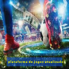 plataforma de jogos atualizado