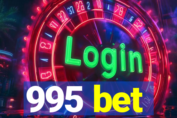 995 bet