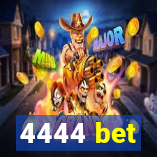 4444 bet