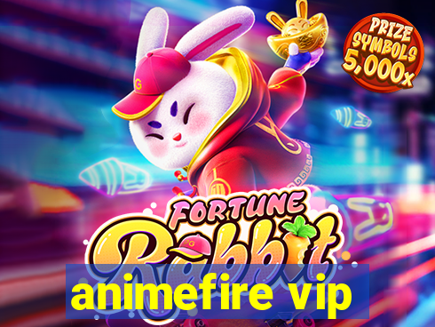 animefire vip