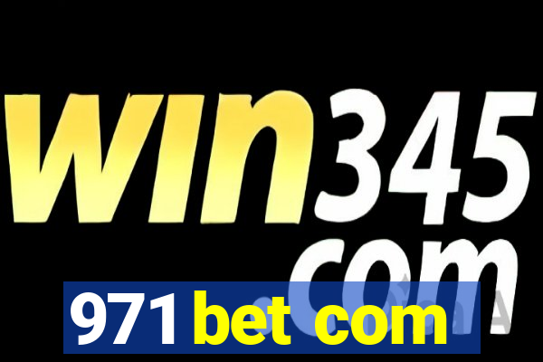 971 bet com