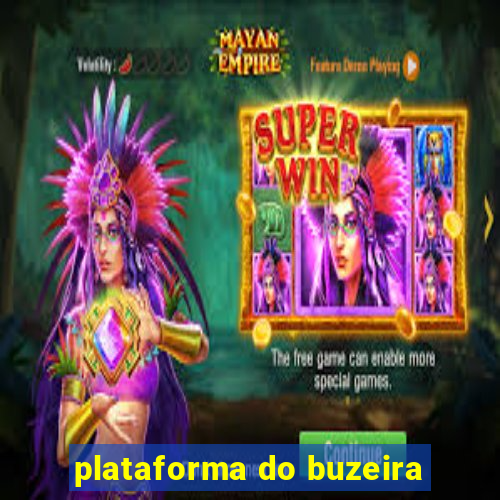 plataforma do buzeira