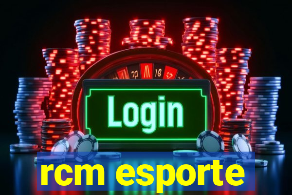 rcm esporte