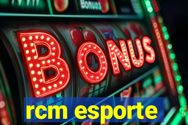 rcm esporte