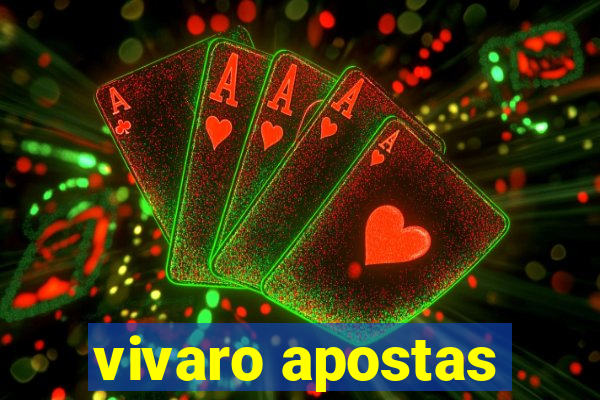 vivaro apostas