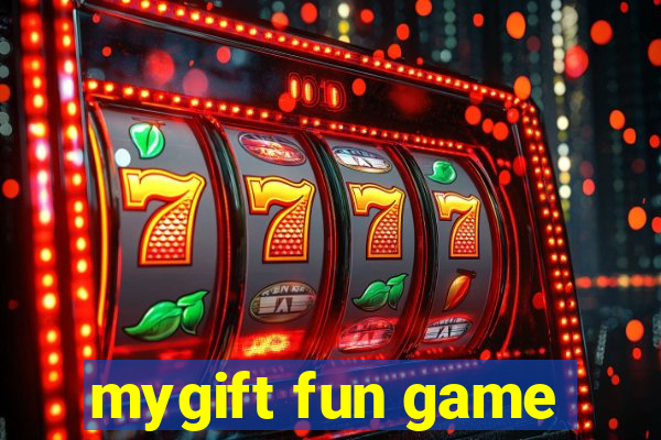 mygift fun game