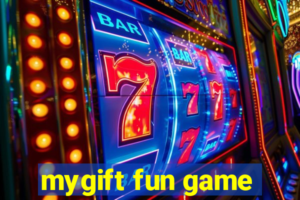 mygift fun game