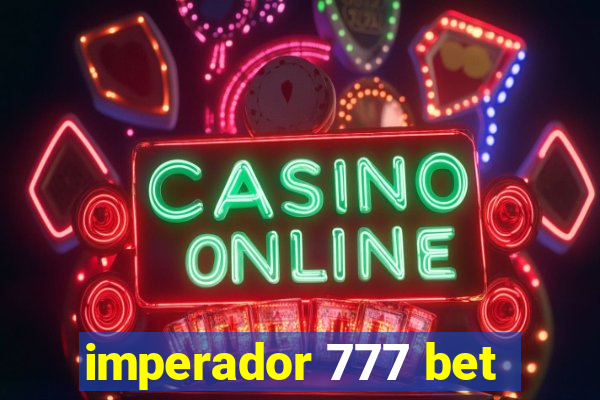 imperador 777 bet