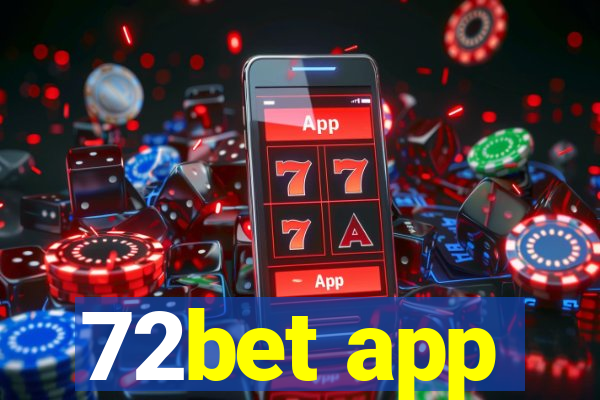 72bet app