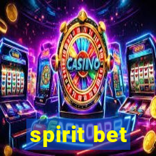 spirit bet