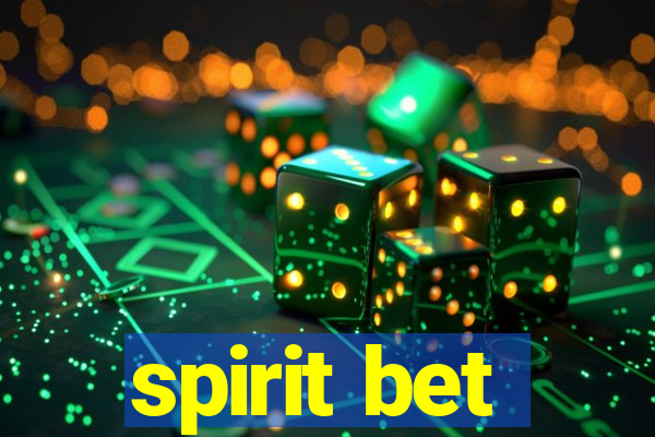 spirit bet