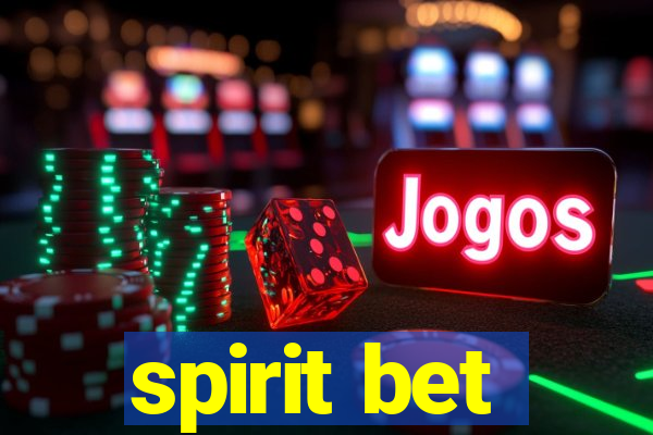 spirit bet