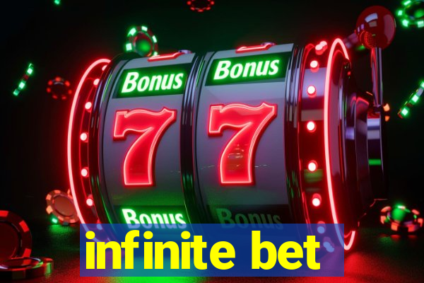 infinite bet