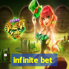 infinite bet