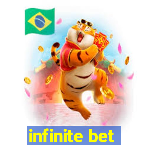 infinite bet