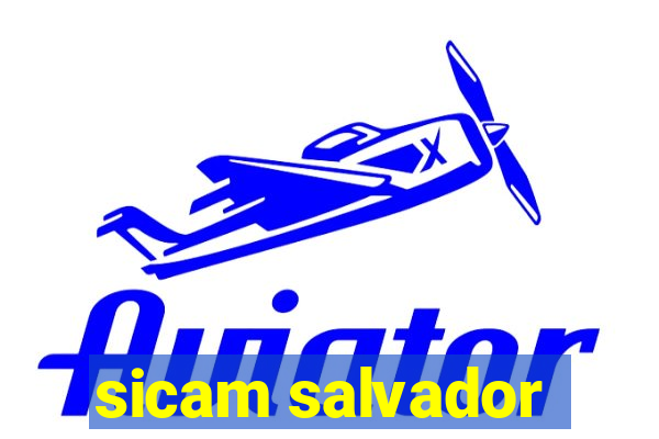 sicam salvador