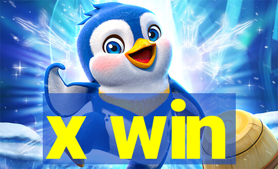 x win